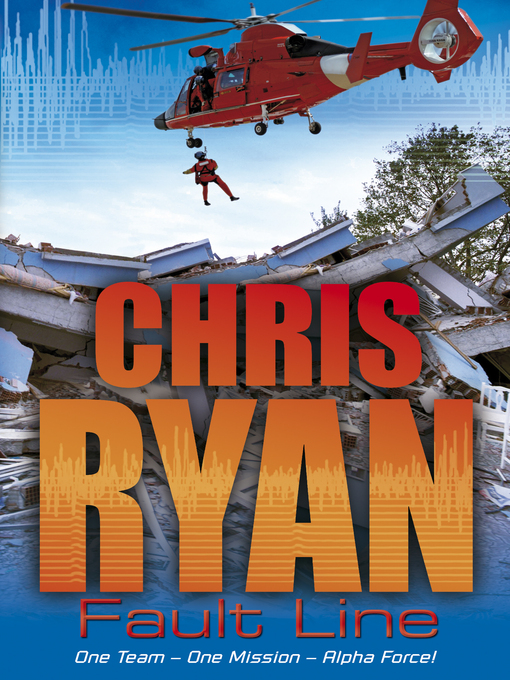 Title details for Fault Line by Chris Ryan - Available